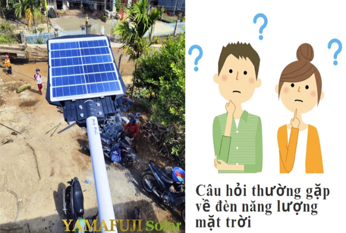 Câu hỏi thường gặp về đèn năng lượng mặt trời