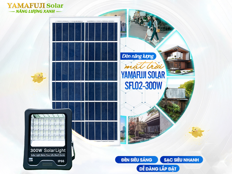 giới thiệu Đèn năng lượng mặt trời Yamafuji Solar SFL02-300W
